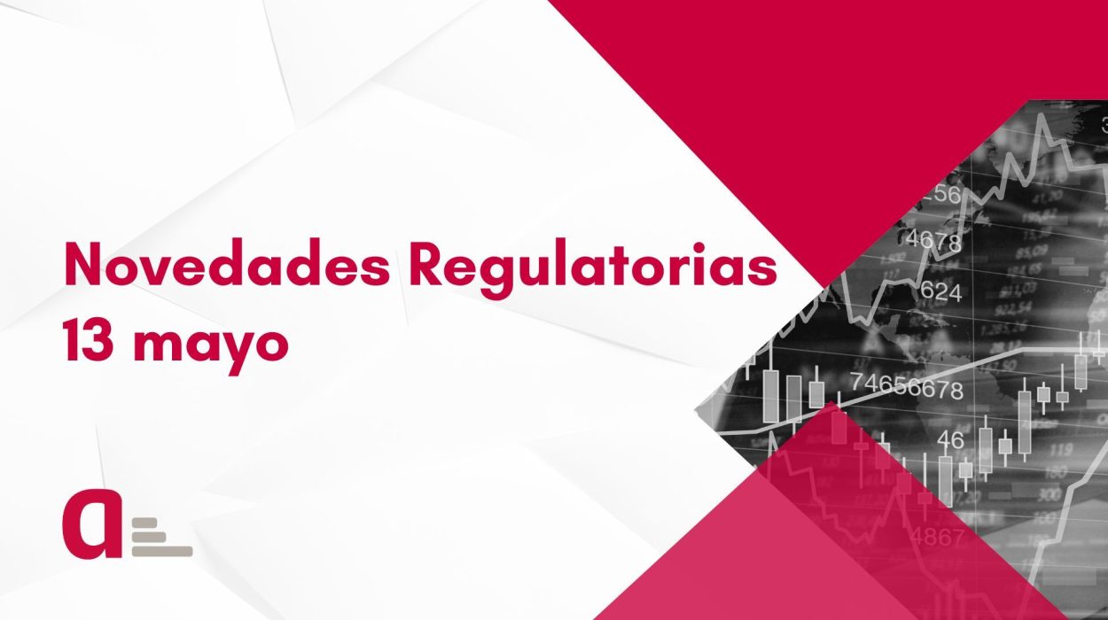 Novedades Regulatorias 13 de mayo